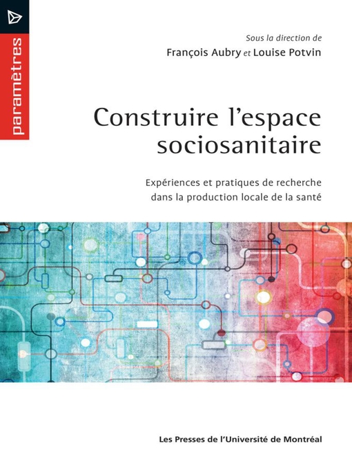 Title details for Construire l'espace sociosanitaire by François Aubry - Available